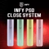 infy pod close system